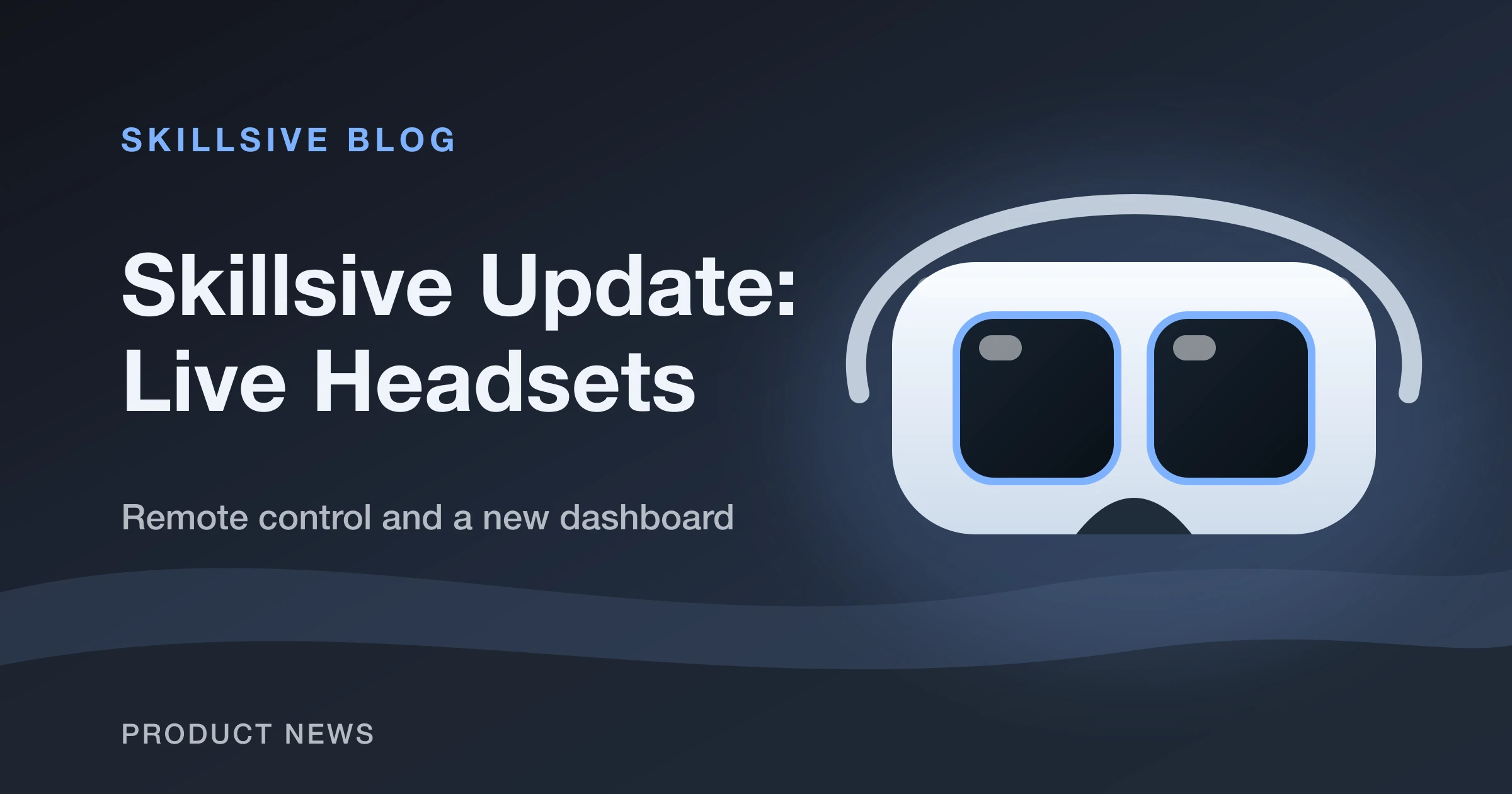 Skillsive September update board with VR headsets and the organization panel