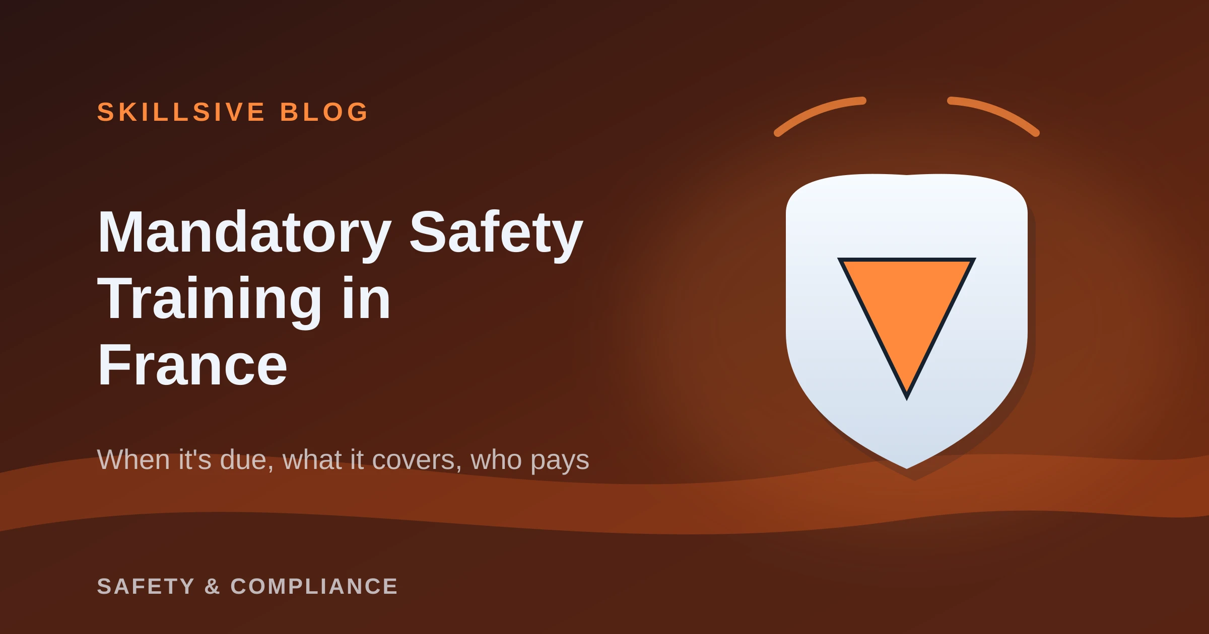 Stylised safety shield on a warm background, illustrating an article on mandatory safety training in France